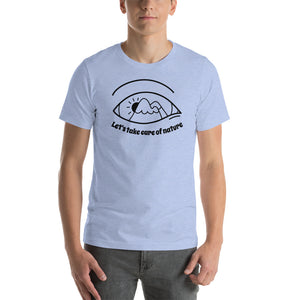Take Care of Nature Unisex T-Shirt