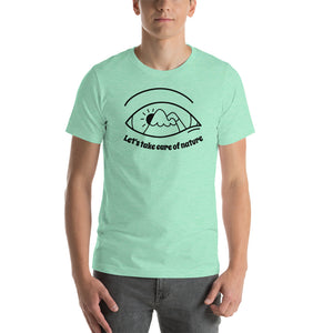 Take Care of Nature Unisex T-Shirt