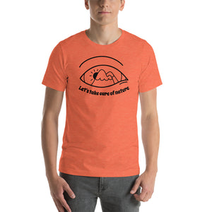 Take Care of Nature Unisex T-Shirt