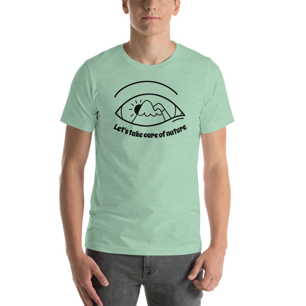 Take Care of Nature Unisex T-Shirt
